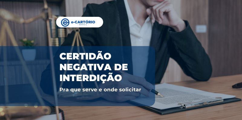 Certidão Negativa de Interdição