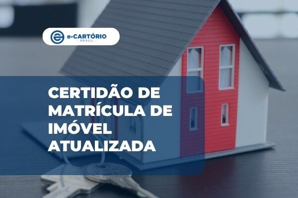 Certidão de matrícula de imóvel atualizada