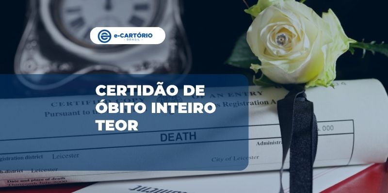 certidão de óbito em inteiro teor