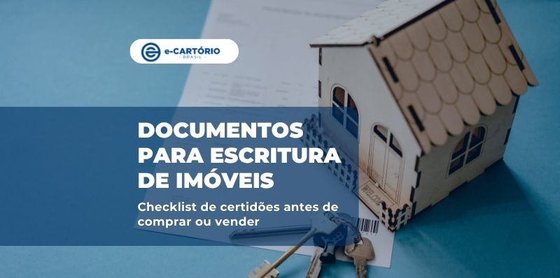 Documentos para escritura de imóveis